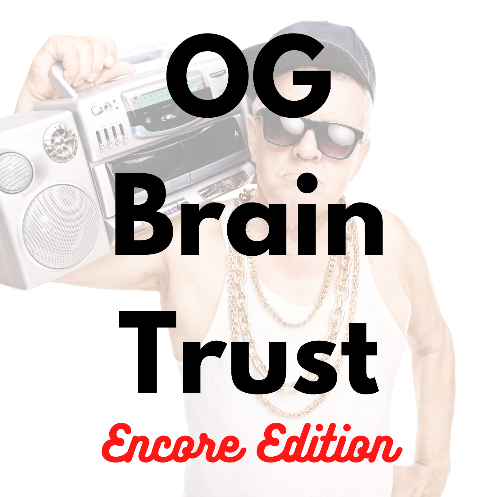 OG Brain Trust (Encore Edition) Dental Hacks
