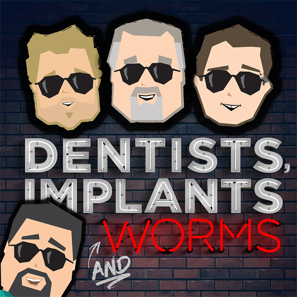 Virtual VoD 10 The Implant Pathway Podcast (formerly known as Dentists, Implants and Worms